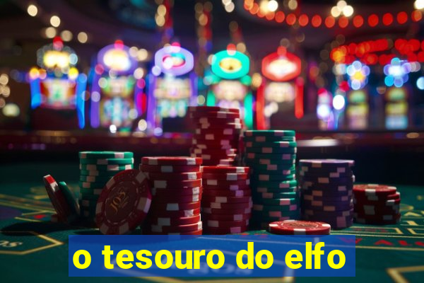 o tesouro do elfo